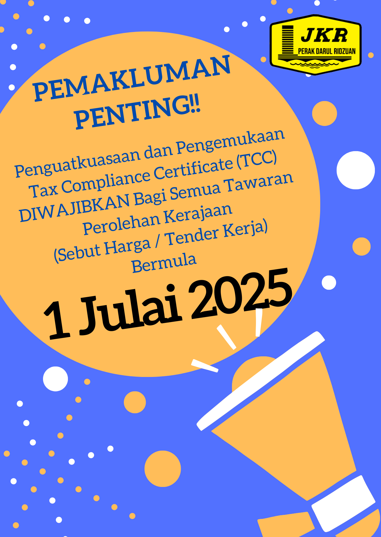 Hebahan-Pemakluman penting kepada kontraktor (Sebut Harga / Tender Kerja)